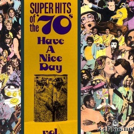 VA - Super Hits of the '70s - Have a Nice Day Vol 21 (1993) [FLAC (tracks + .cue)]