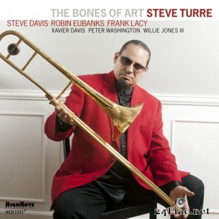 Steve Turre - The Bones Of Art (2013) Hi-Res