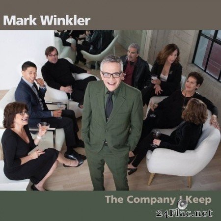 Mark Winkler - The Company I Keep (2017) Hi-Res