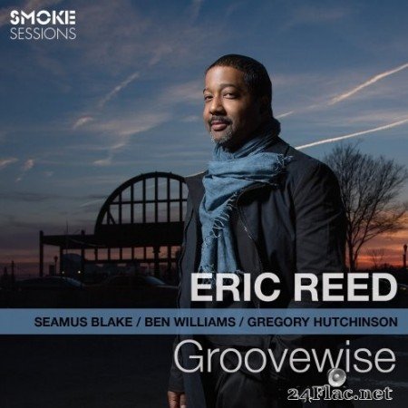Eric Reed - Groovewise (2014) Hi-Res