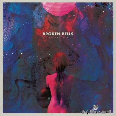 Broken Bells - After the Disco (2014) Hi-Res