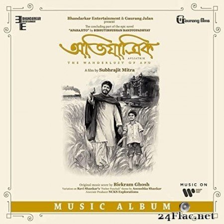 Bickram Ghosh, Anoushka Shankar - Avijatrik (From "The Wanderlust Of Apu") (2021) Hi-Res