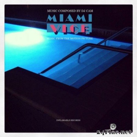 Dj Cam - Miami Vice (Inspired By The Serie) (2017) Hi-Res