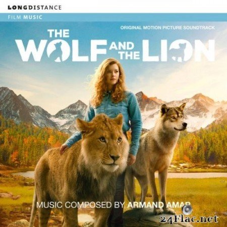 Armand Amar - The Wolf and the Lion (2021) Hi-Res