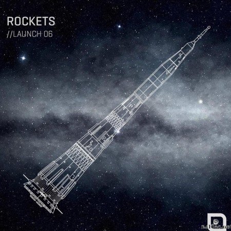 VA - Rockets // Launch 06 (2019) [FLAC (tracks)]