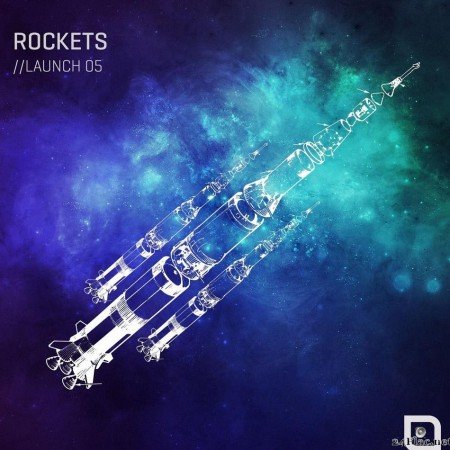 VA - Rockets // Launch 05 (2019) [FLAC (tracks)]