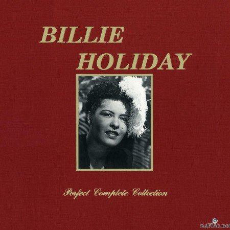 Billie Holiday - Perfect Complete Collection (Box Set) (1993) [FLAC (tracks + .cue)]