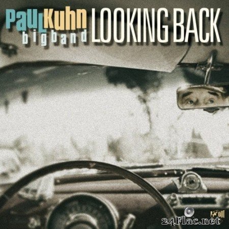 Paul Kuhn Big Band - Looking Back (2003/2016) Hi-Res