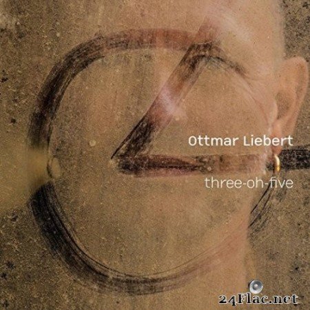 Ottmar Liebert - three-oh-five (2014) Hi-Res