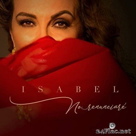 Isabel - No Renunciaré (2021) Hi-Res