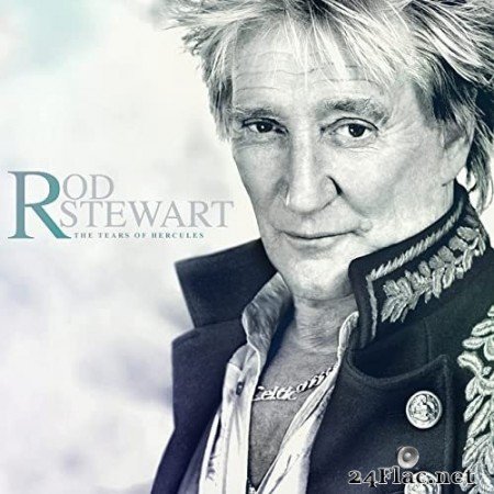 Rod Stewart - The Tears Of Hercules (2021) Hi-Res + FLAC
