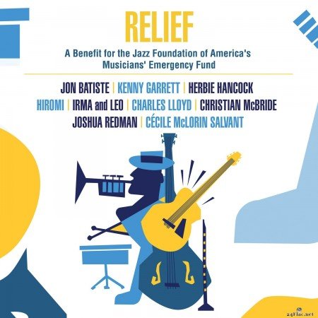 VA - Relief - a Benefit for the Jazz Foundation of America's Musicians' Emergency Fund  (2021) Hi-Res