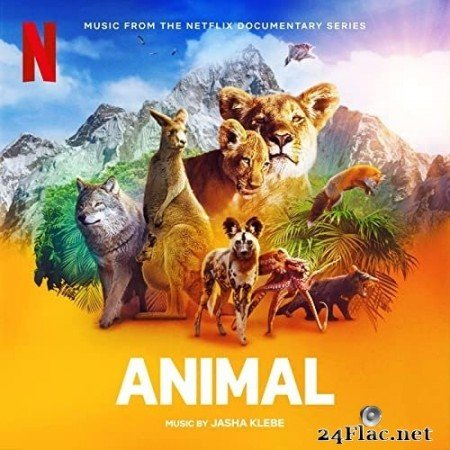 Jasha Klebe - Animal (Music From The Netflix Documentary Series) (2021) Hi-Res
