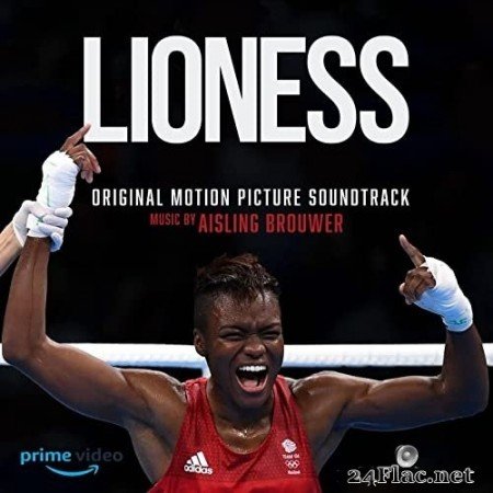 Aisling Brouwer - Lioness: The Nicola Adams Story (Original Motion Picture Soundtrack) (2021) Hi-Res