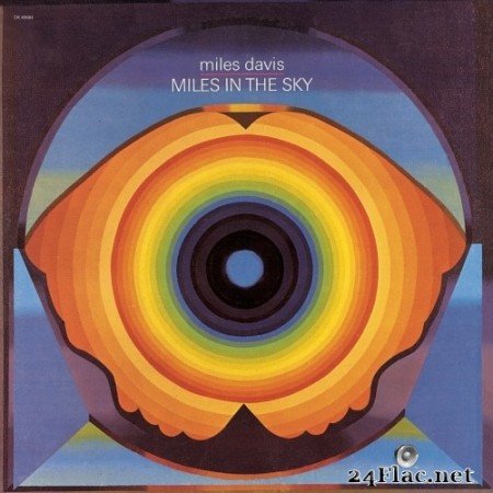 Miles Davis - Miles in the Sky (Remastered) (1968/2019) Hi-Res