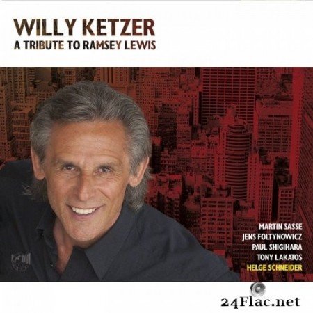 Willy Ketzer - A Tribute to Ramsey Lewis (2011) Hi-Res