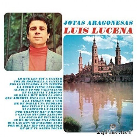 Luis Lucena - Jotas Aragonesas (Remasterizado 2021) (2021) Hi-Res