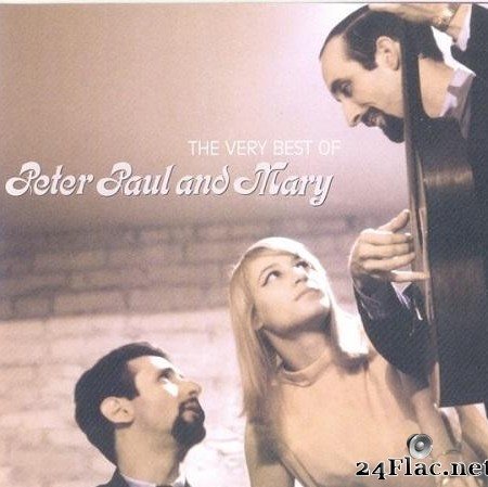 Peter, Paul and Mary - The Very Best of Peter, Paul and Mary (2005) [FLAC  (tracks + .cue)]