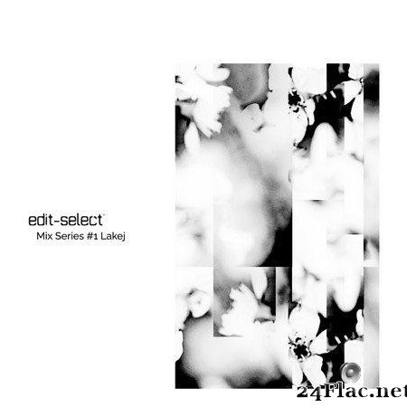VA & Lakej - Edit Select - Mix Series #1 (2021) [FLAC (tracks)]