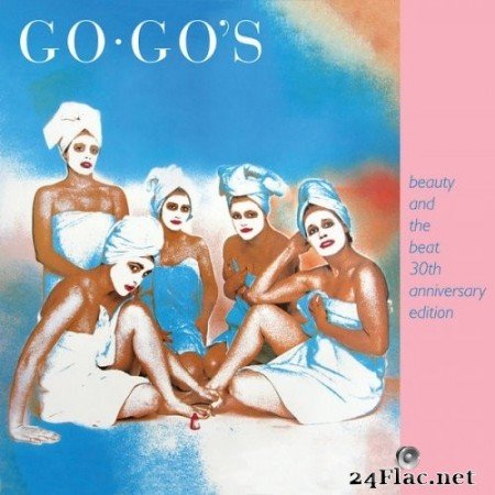 The Go-Go's - Beauty And The Beat (30th Anniversary Edition/Live) (1981/2011/2020) Hi-Res