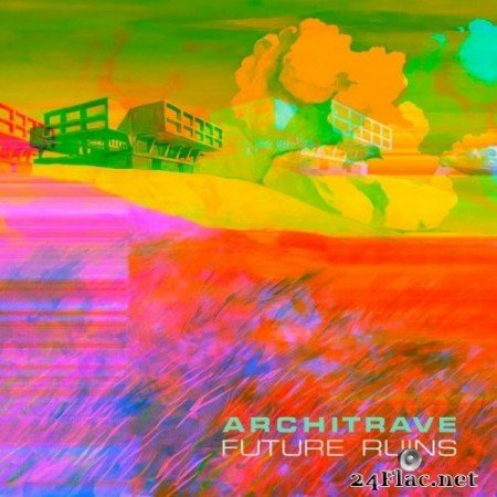 Architrave - Future Ruins (2021) Hi-Res