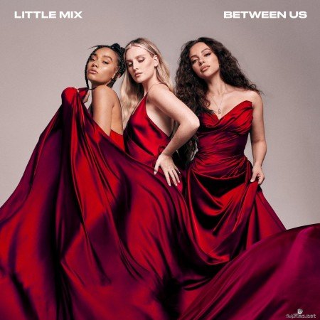 Little Mix - Between Us (The Experience) (2021) Hi-Res