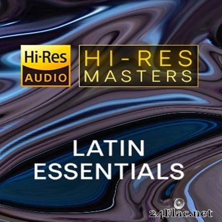VA - Hi-Res Masters: Latin Essentials (2021) Hi-Res