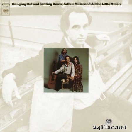 Arthur Miller, The Little Millers - Hanging Out And Settling Down (1971) Hi-Res