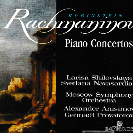 Rubinstein, Rachmaninov - Piano Concertos  (1995) [FLAC (tracks + .cue)]