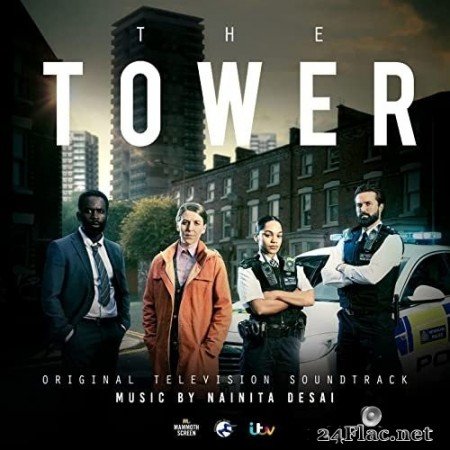 Nainita Desai - The Tower (Original Television Soundtrack) (2021) Hi-Res
