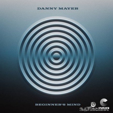 Danny Mayer - Beginner’s Mind (2021) Hi-Res