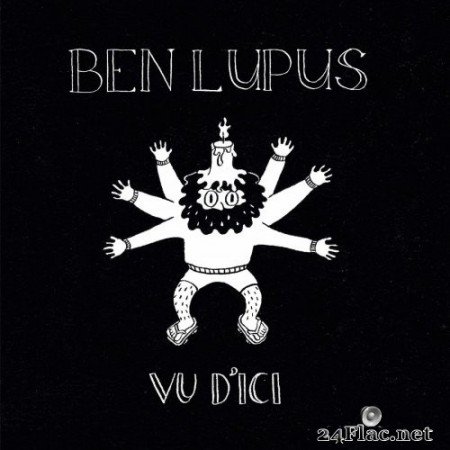 Ben Lupus - Vu d’ici (2021) Hi-Res