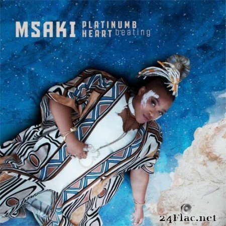 Msaki - Platinumb Heart Beating (2021) Hi-Res