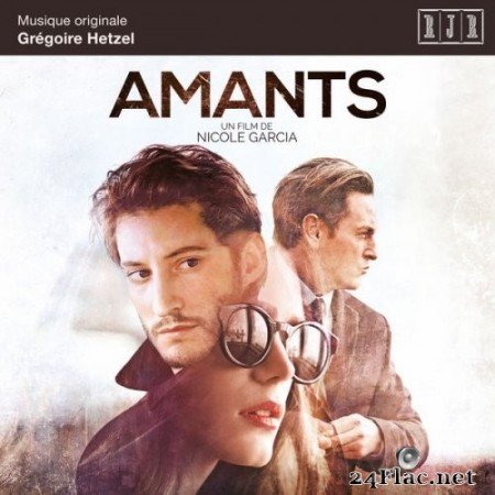 Grégoire Hetzel - Amants (2021) Hi-Res