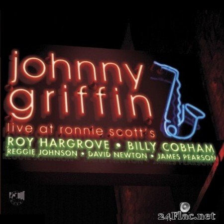 Johnny Griffin with Roy Hargrove & Billy Cobham - Live at Ronnie Scott's (2008/2016) Hi-Res