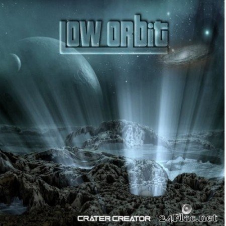 Low Orbit - Crater Creator (2021) Hi-Res