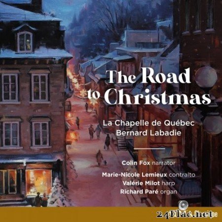 La Chapelle de Québec Choir - The Road To Christmas (2021) Hi-Res