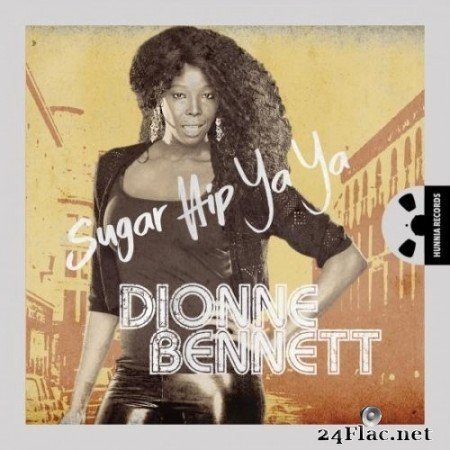 Dionne Bennett - Sugar Hip Ya Ya (2021) Hi-Res