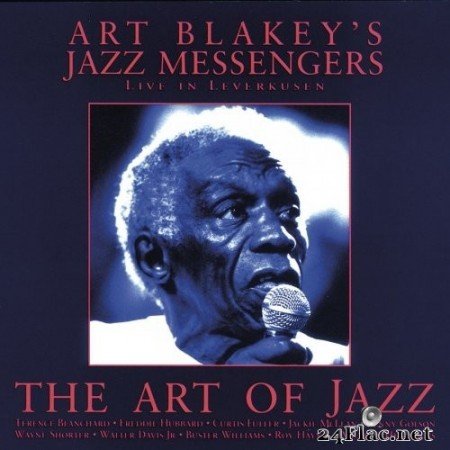 Art Blakey & The Jazz Messengers - The Art of Jazz - Live in Leverkusen (2016) Hi-Res