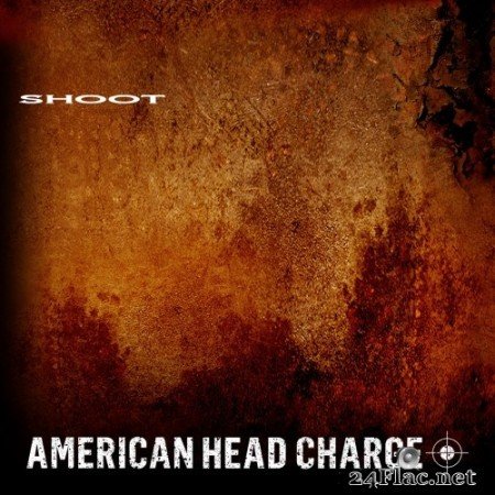 American Head Charge - Shoot (EP) (2013) Hi-Res