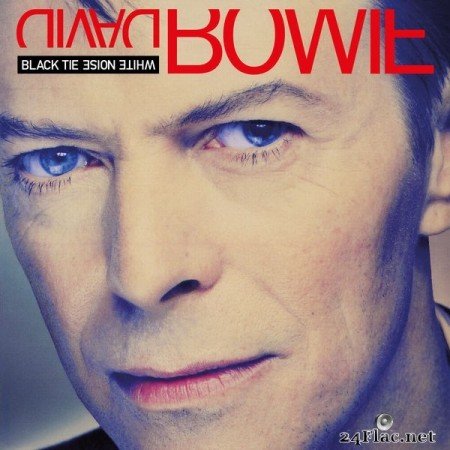 David Bowie - Black Tie White Noise (2021 Remaster) (2021) Hi-Res