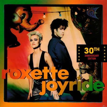 Roxette - Joyride 30th Anniversary Edition (2021) FLAC