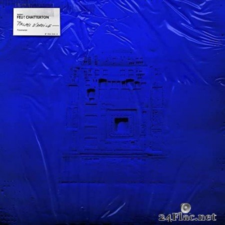 Feu! Chatterton - Palais d&#039;argile (Réédition) (2021) Hi-Res
