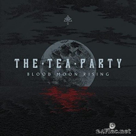 The Tea Party - Blood Moon Rising (Bonus Track Edition) (2021) Hi-Res