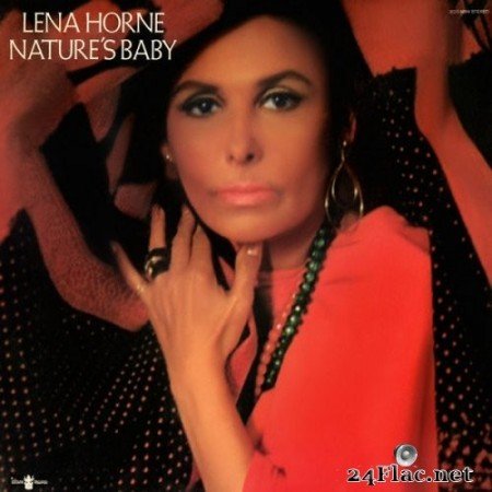 Lena Horne - Nature&#039;s Baby (1971) Hi-Res