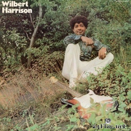 Wilbert Harrison - Wilbert Harrison (1970) Hi-Res