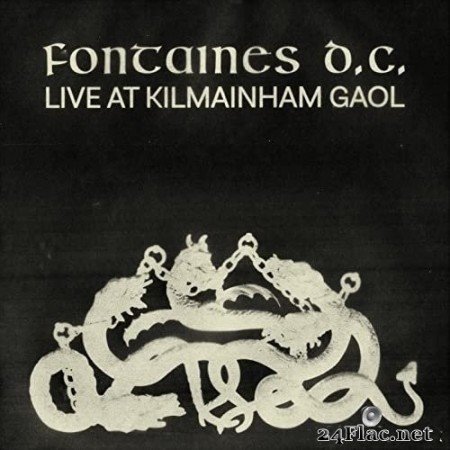 Fontaines D.C. - Live at Kilmainham Gaol (2021) Hi-Res