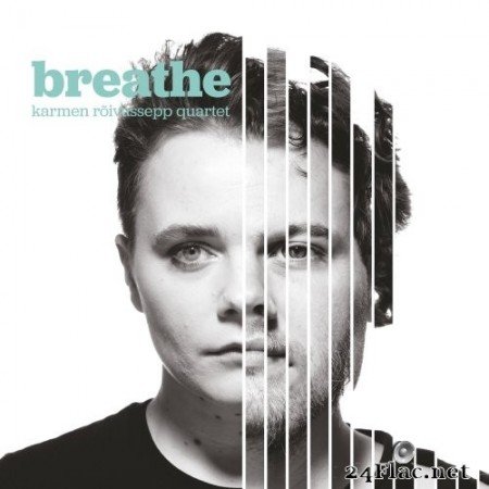 Karmen Rõivassepp Quartet - Breathe (2021) Hi-Res