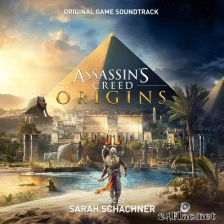 Sarah Schachner - Assassin's Creed Origins (Original Game Soundtrack) (2017) Hi-Res