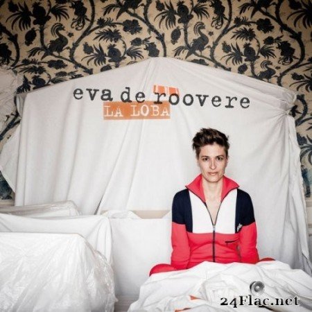 Eva De Roovere - La Loba (2019) Hi-Res